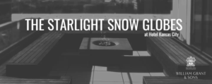 Enjoy The Starlight Snow Globes At Hotel Kansas City. 